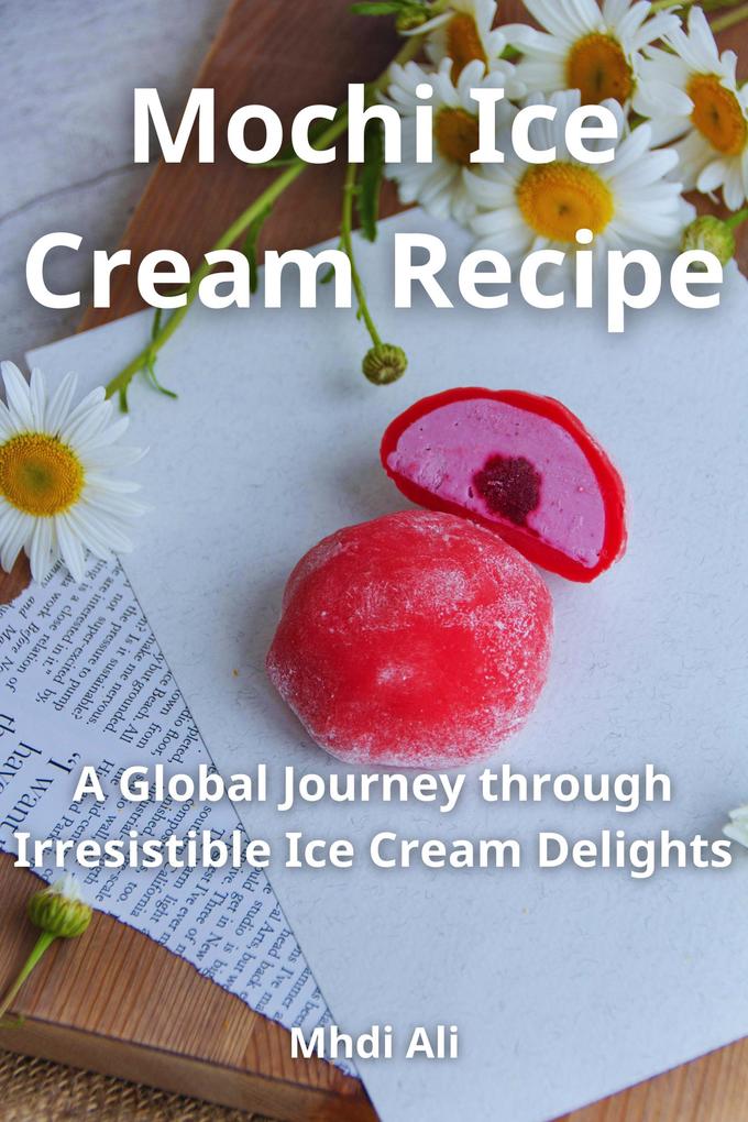 Produktbild: Mochi Ice Cream Recipe | Mhdi Ali