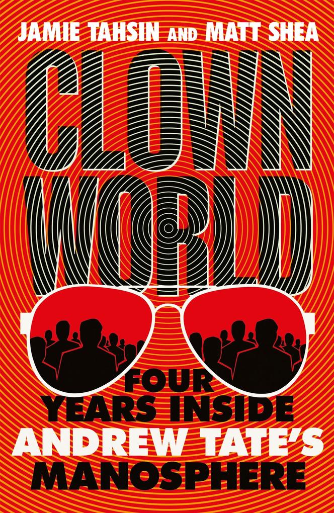 Produktbild: Clown World | Jamie Tahsin, Matt Shea