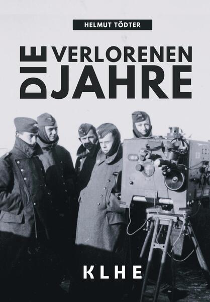 Produktbild: Die verlorenen Jahre | Helmut Tödter