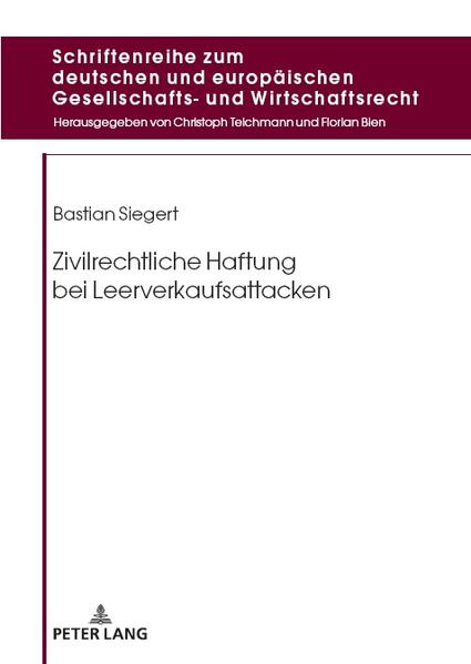 Produktbild: Zivilrechtliche Haftung bei Leerverkaufsattacken | Bastian Siegert