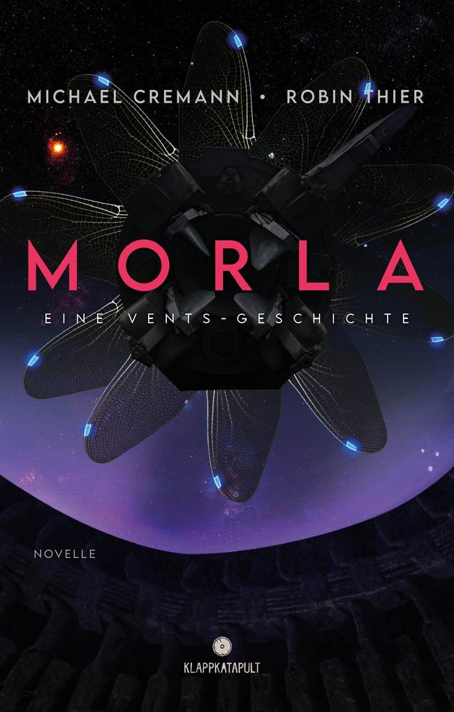 Produktbild: Morla: Eine Vents-Geschichte (Cyberpunk-Roman) | Michael Cremann, Robin Thier