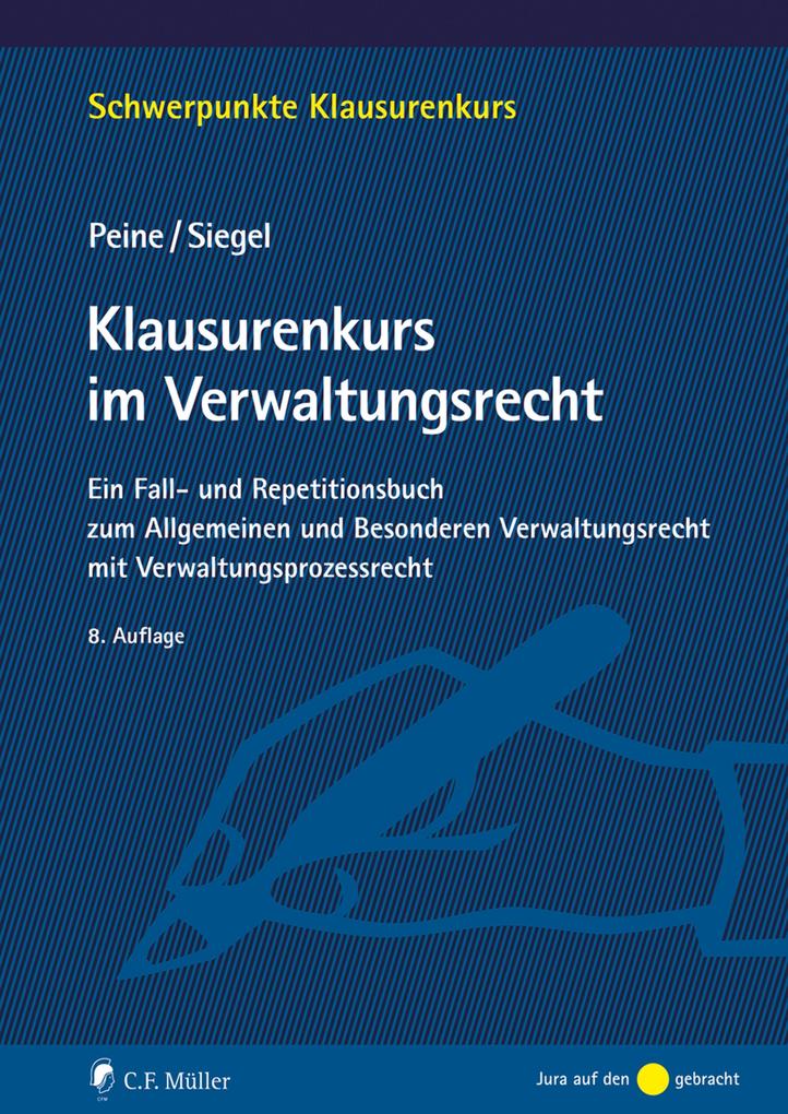 Produktbild: Klausurenkurs im Verwaltungsrecht | Franz-Joseph Peine, Thorsten Siegel