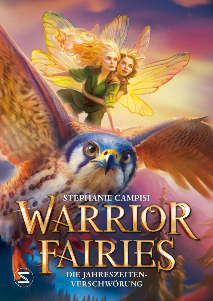 Produktbild: Warrior Fairies. Die Jahreszeiten-Verschwörung | Stephanie Campisi