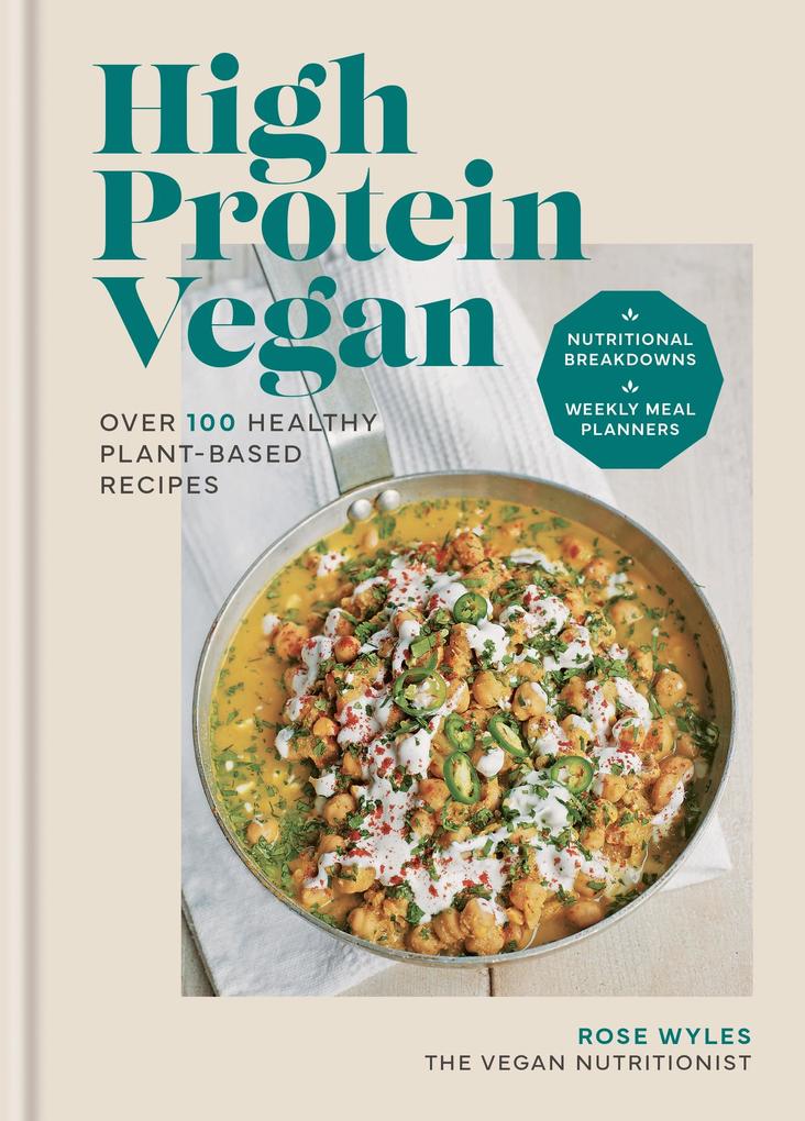 Produktbild: High Protein Vegan | Rose Wyles