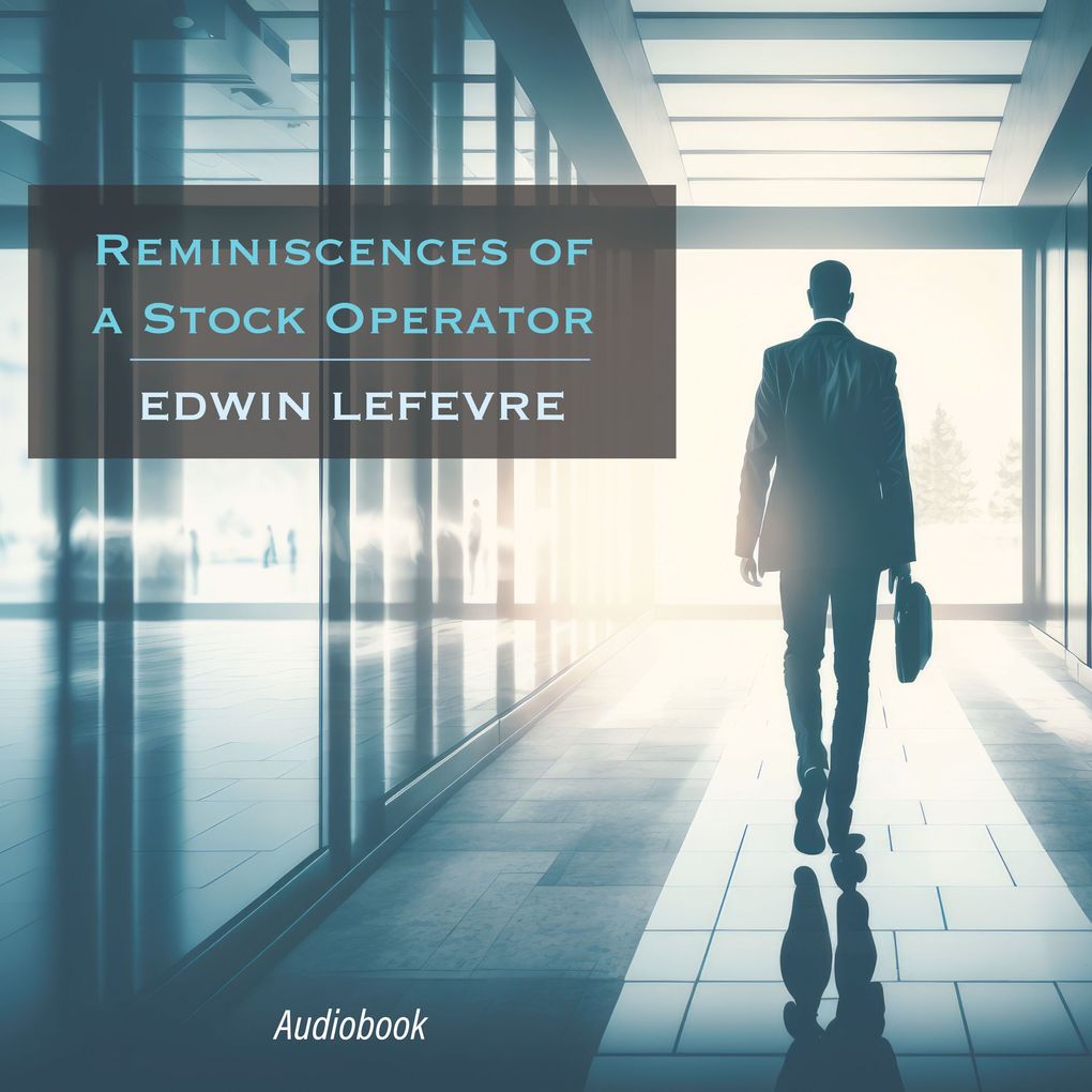 Produktbild: Reminiscences of a Stock Operator | Edwin Lefevre