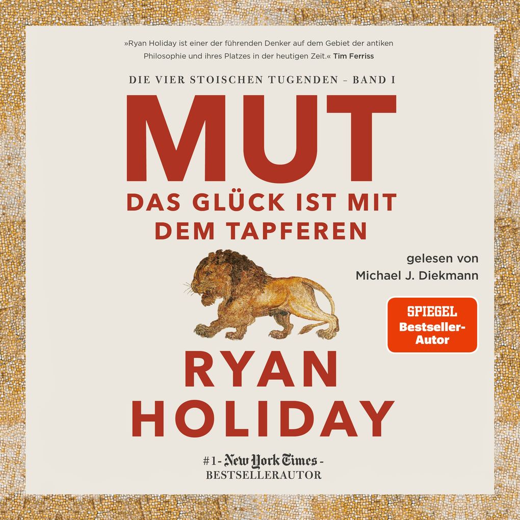 Produktbild: Mut Das Glück ist mit dem Tapferen | Ryan Holiday