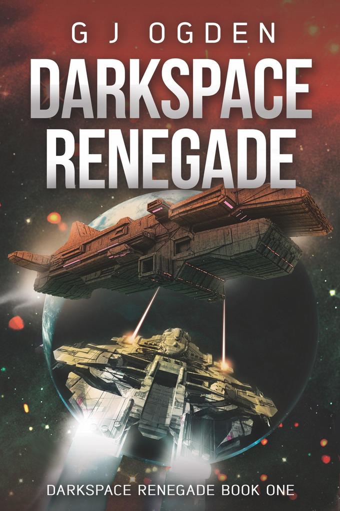 Produktbild: Darkspace Renegade | G J Ogden