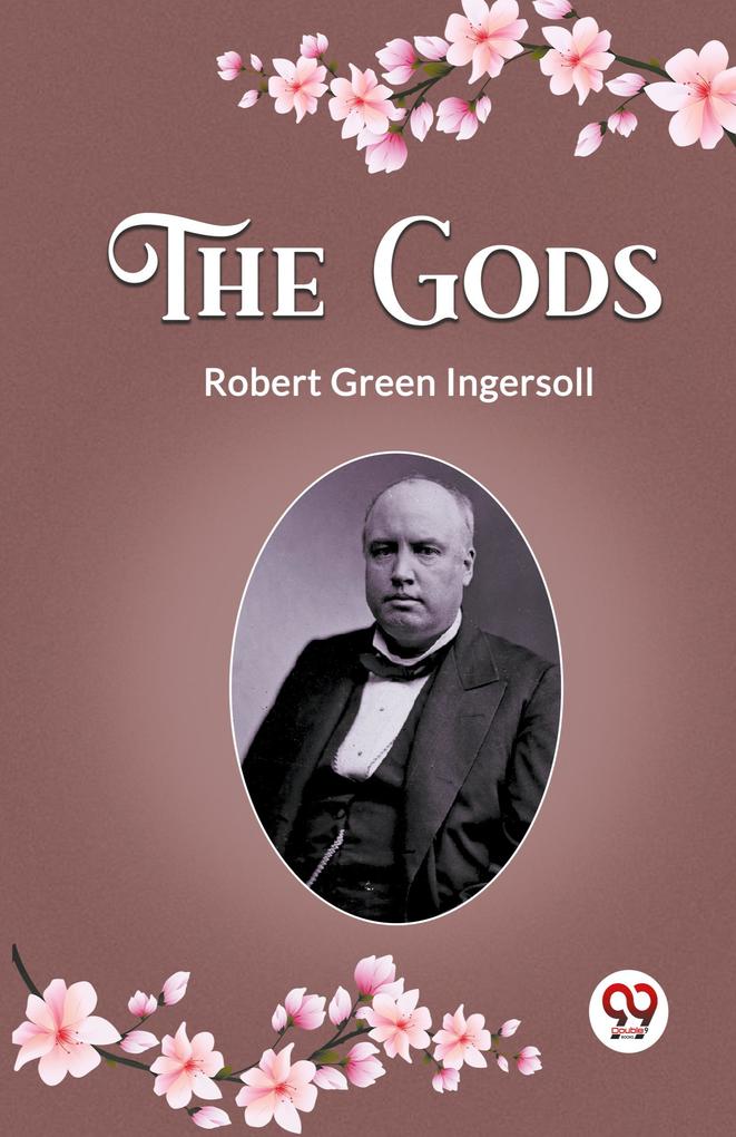 Produktbild: The Gods | Robert Green Ingersoll