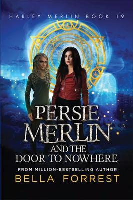 Produktbild: Persie Merlin and the Door to Nowhere | Bella Forrest