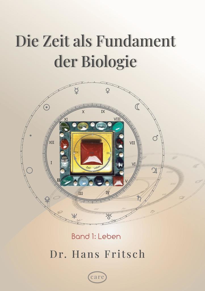 Produktbild: Die Zeit als Fundament der Biologie | Hans Fritsch