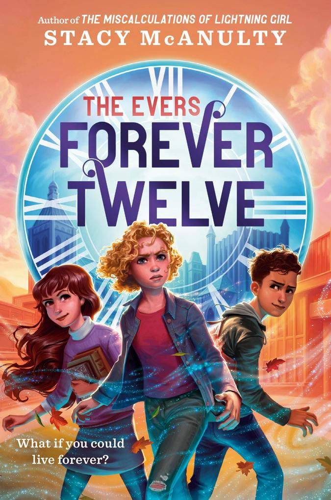 Produktbild: Forever Twelve | Stacy McAnulty