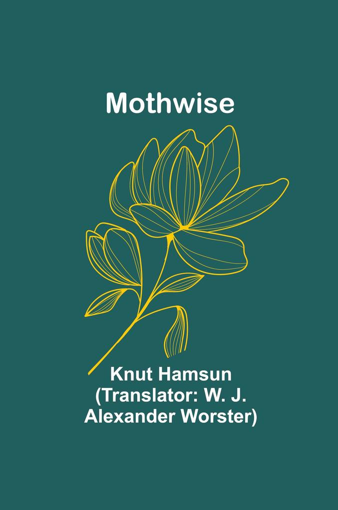 Produktbild: Mothwise | Knut Hamsun