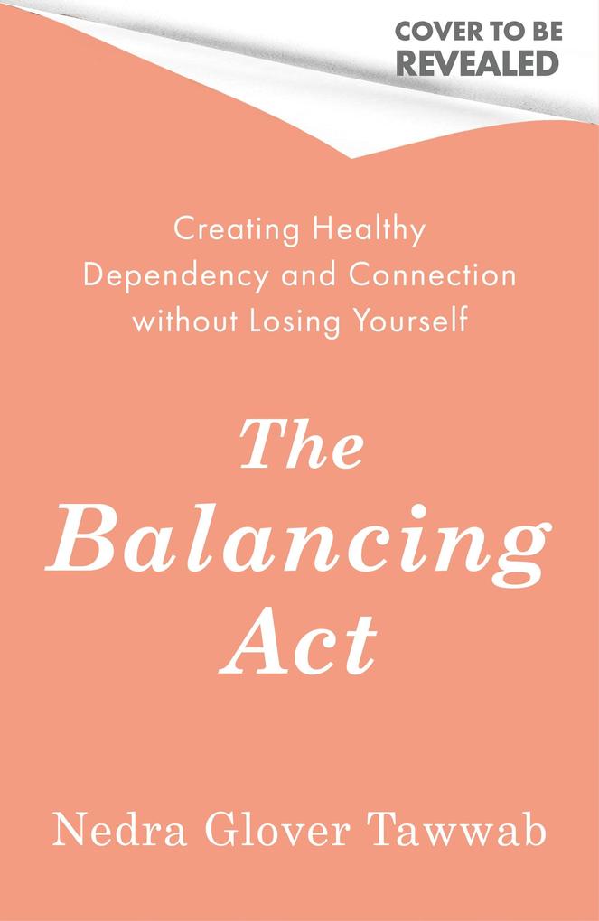 Produktbild: The Balancing Act | Nedra Glover Tawwab