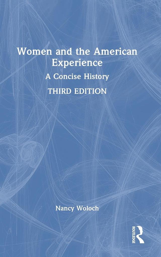 Produktbild: Women and the American Experience | Nancy Woloch