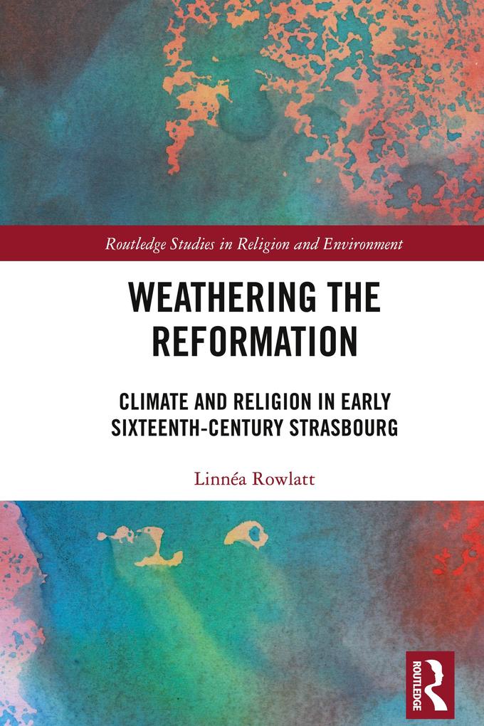 Produktbild: Weathering the Reformation | Linnéa Rowlatt