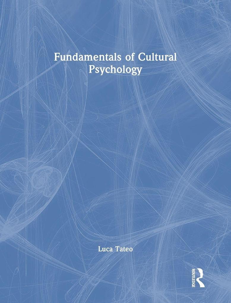 Produktbild: Fundamentals of Cultural Psychology | Luca Tateo