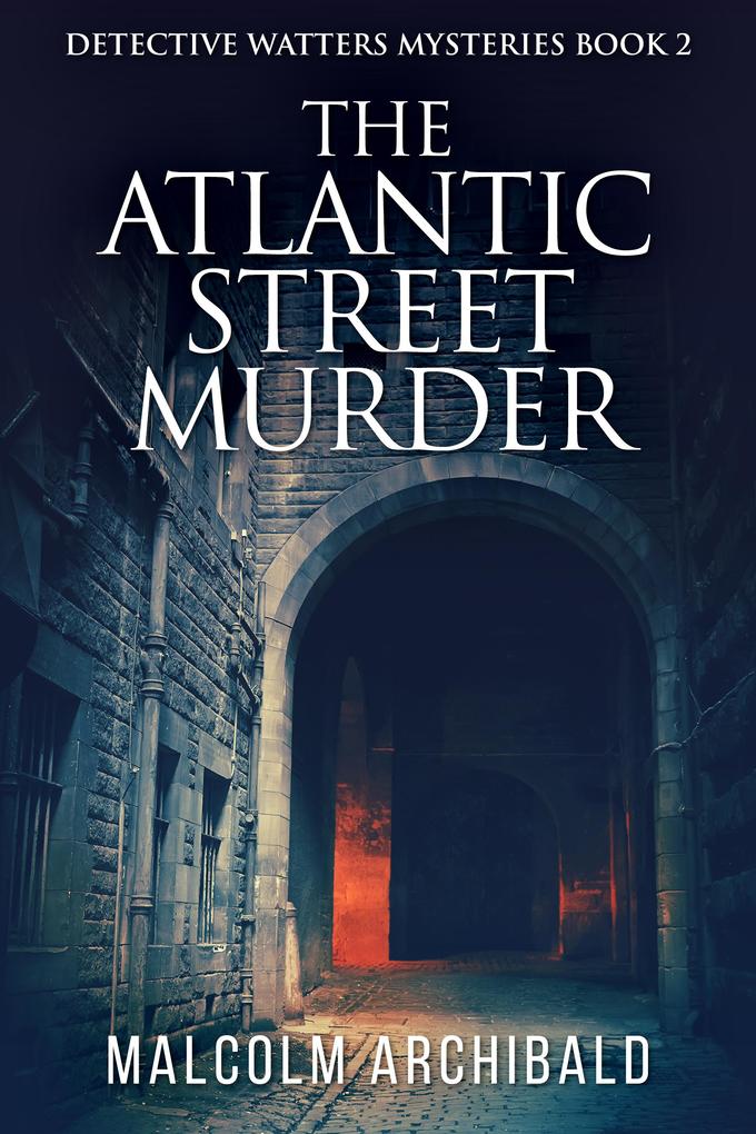 Produktbild: The Atlantic Street Murder | Malcolm Archibald