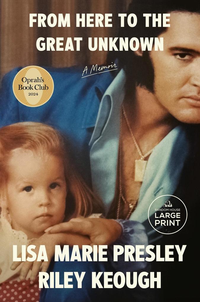 Produktbild: From Here to the Great Unknown: Oprah's Book Club | Lisa Marie Presley, Riley Keough