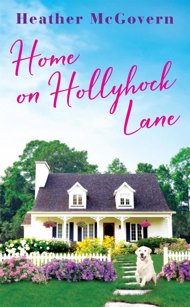 Produktbild: Home on Hollyhock Lane | Heather McGovern