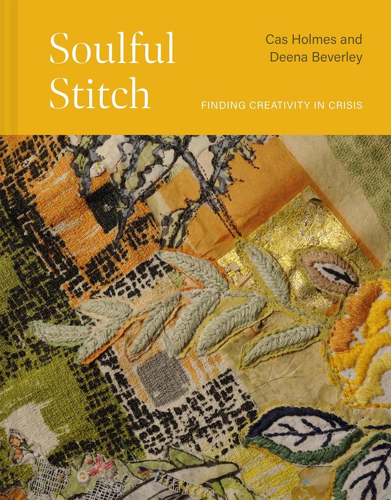 Produktbild: Soulful Stitch | Cas Holmes, Deena Beverley