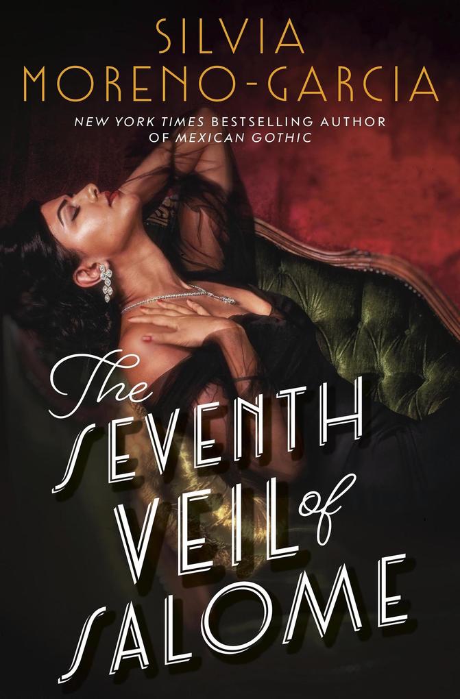 Produktbild: The Seventh Veil of Salome | Silvia Moreno-Garcia