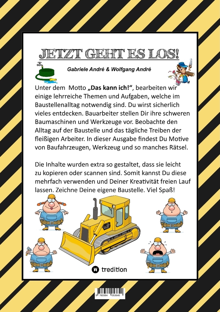 Weitere Ansicht: CRAFTBOOK - BAUMASCHINEN MOTIVE - GÄRTNER - HÄUSER - WERKZEUG - HANDWERKER - TOLLE RÄTSEL - LUSTIGE AUFGABEN | Gabriele André, Wolfgang André