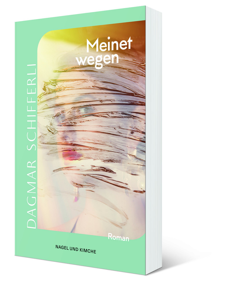 Weitere Ansicht: Meinetwegen | Dagmar Schifferli