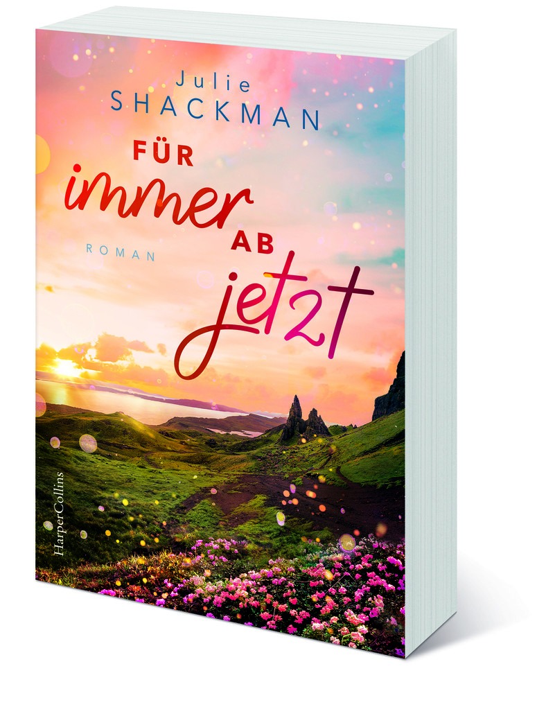 Weitere Ansicht: Für immer ab jetzt | Julie Shackman