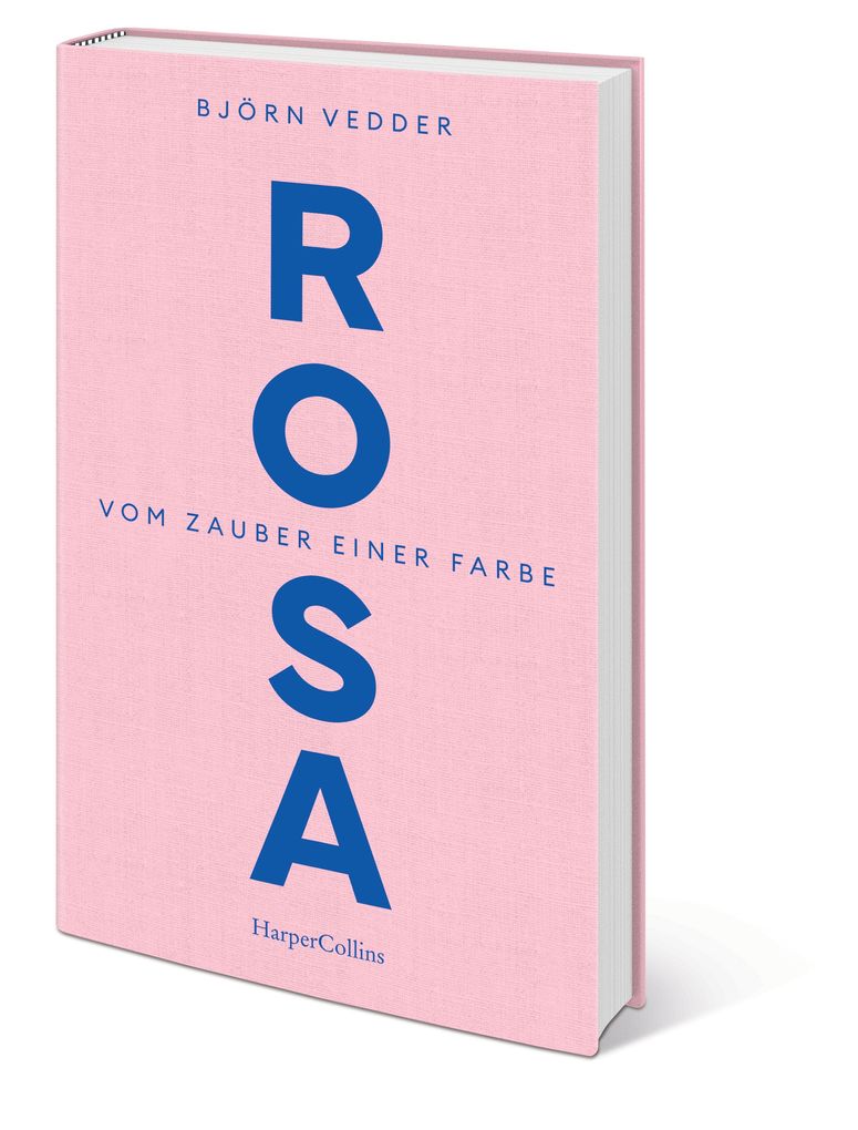 Weitere Ansicht: Rosa. Vom Zauber einer Farbe | Björn Vedder