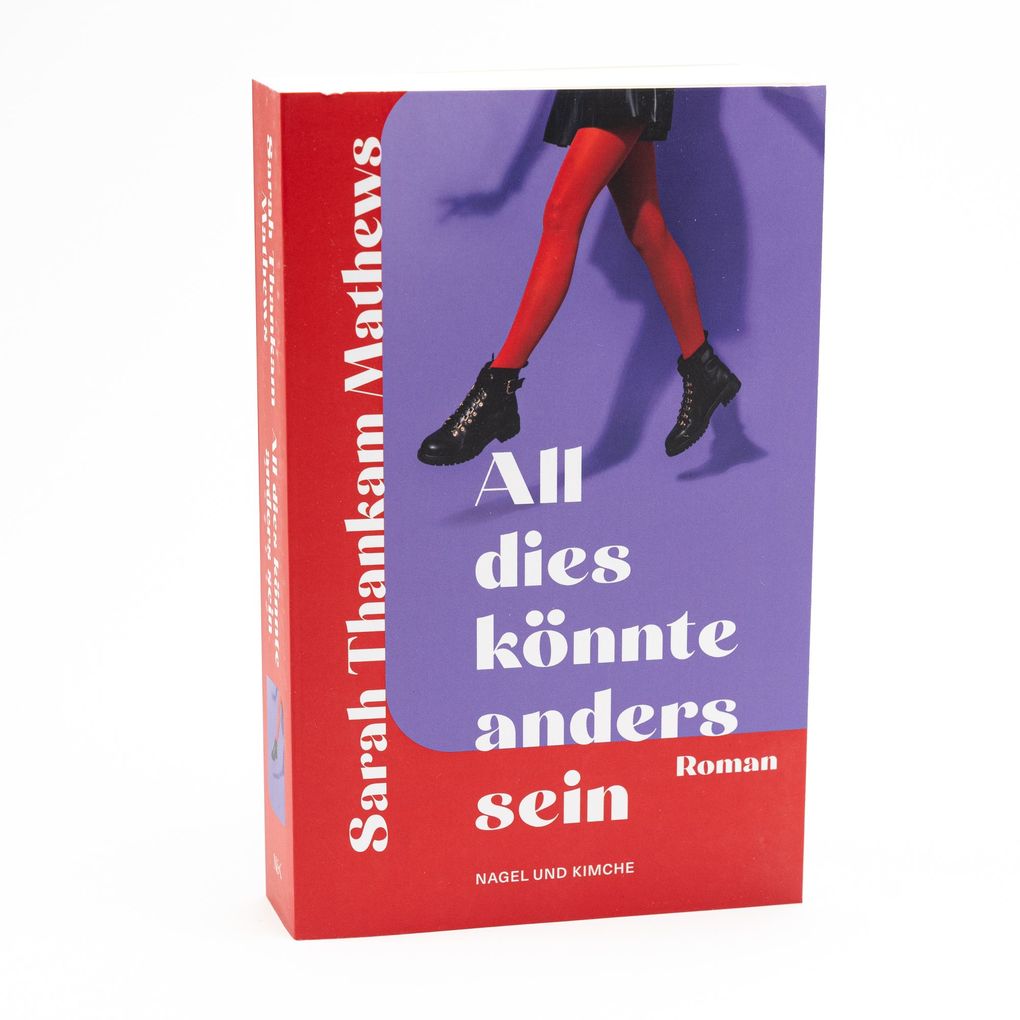 Weitere Ansicht: All dies könnte anders sein | Sarah Thankam Mathews