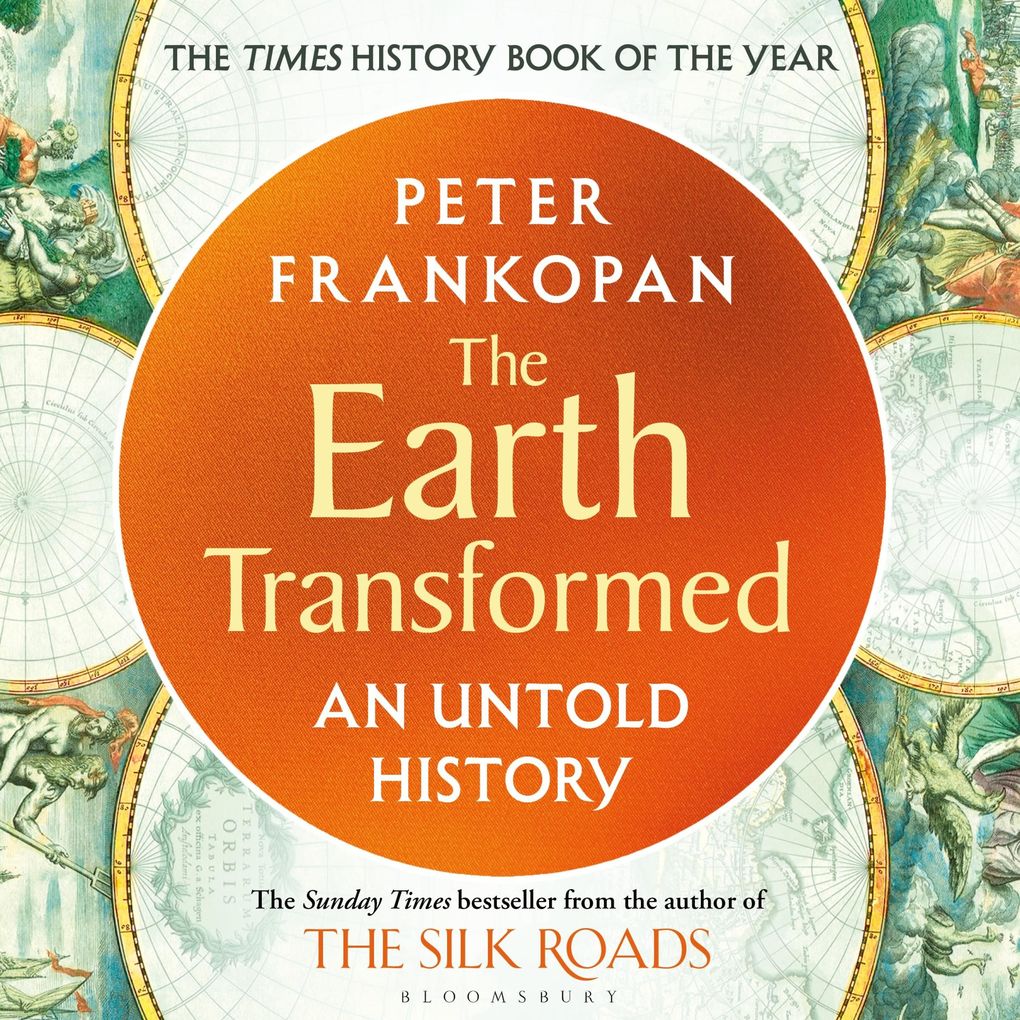 Produktbild: The Earth Transformed | Peter Frankopan