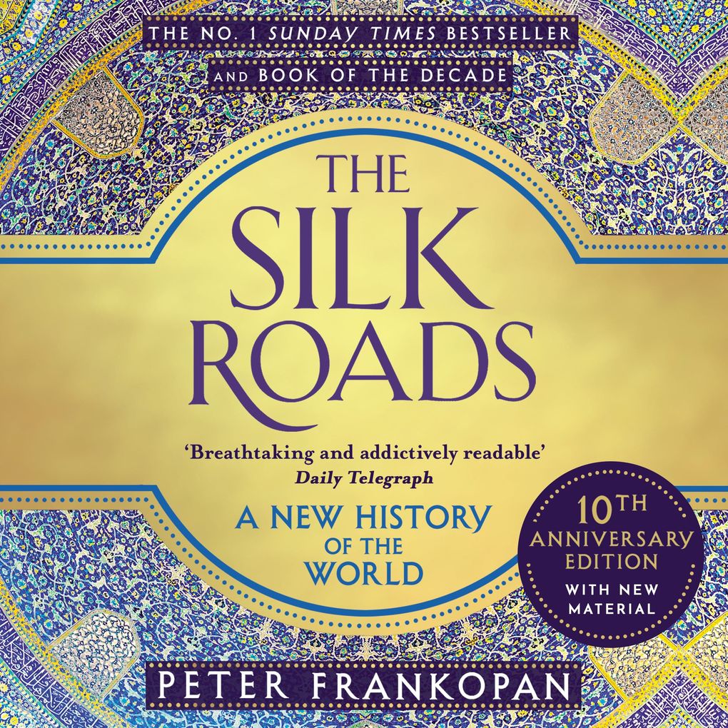 Produktbild: The Silk Roads | Peter Frankopan