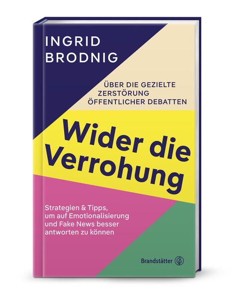 Produktbild: Wider die Verrohung | Ingrid Brodnig