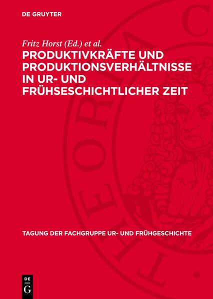 Produktbild: Produktivkräfte und Produktionsverhältnisse in ur- und frühseschichtlicher Zeit