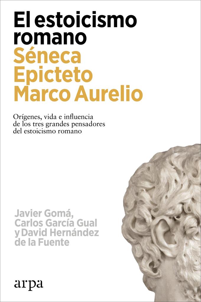 Produktbild: El estoicismo romano | Javier Gomá, Carlos García Gual, David Hernández de la Fuente