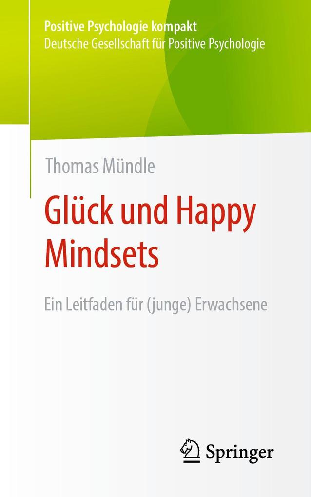 Produktbild: Glück und Happy Mindsets | Thomas Mündle