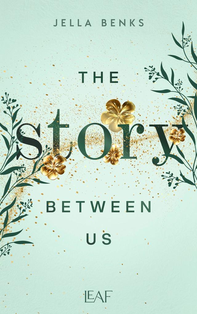 Produktbild: The Story Between Us | Jella Benks