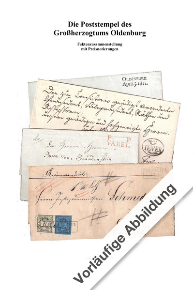 Produktbild: Die Poststempel des Großherzogtums Oldenburg | Steffen Breiter