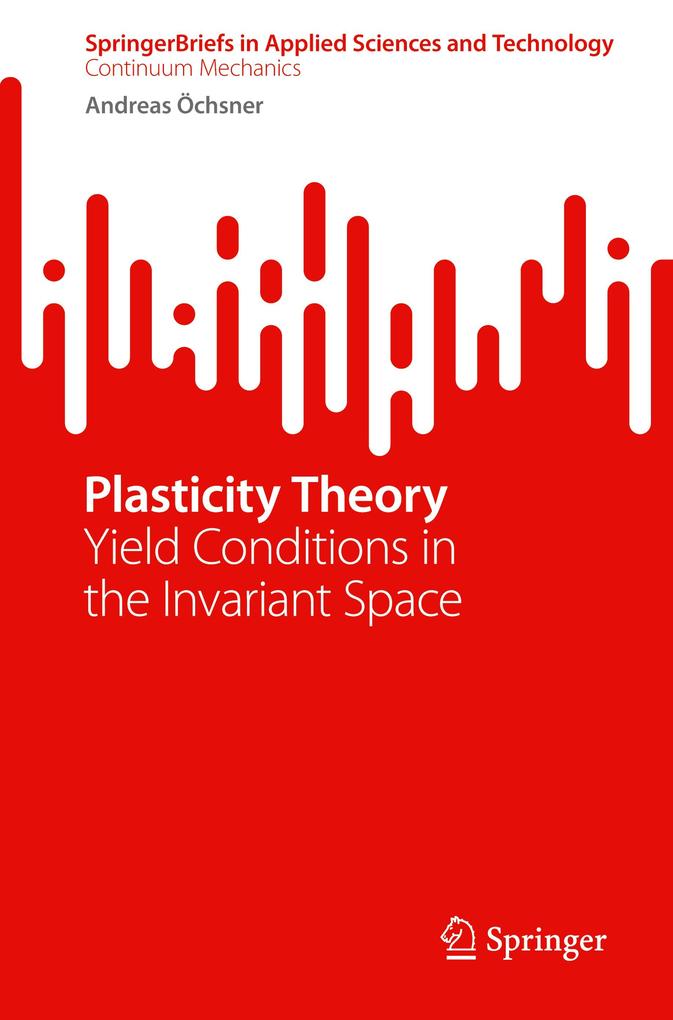Produktbild: Plasticity Theory | Andreas Öchsner