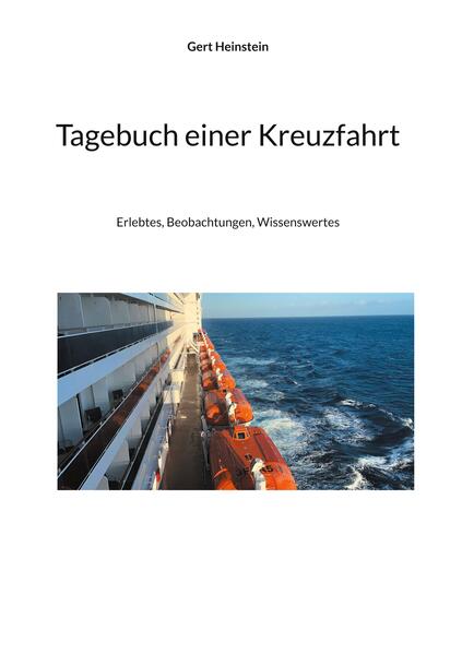 Produktbild: Tagebuch einer Kreuzfahrt | Gert Heinstein