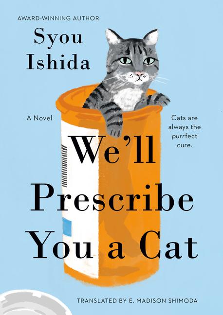 Produktbild: We'll Prescribe You a Cat | Syou Ishida