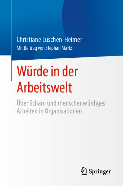 Produktbild: Würde in der Arbeitswelt | Christiane Lüschen-Heimer