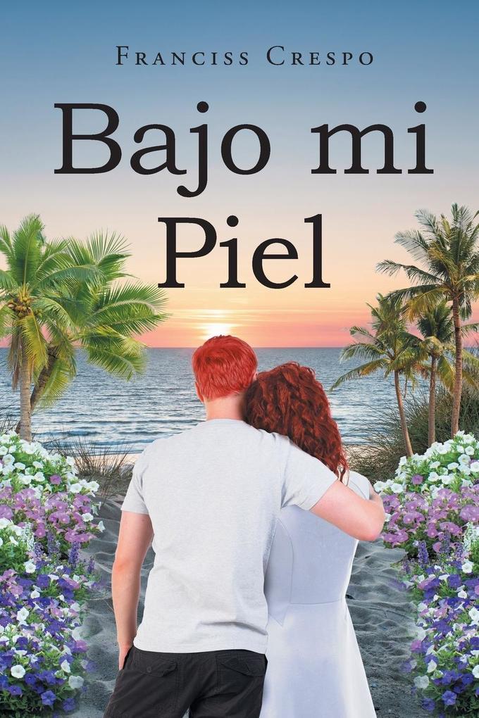 Produktbild: Bajo mi Piel | Franciss Crespo