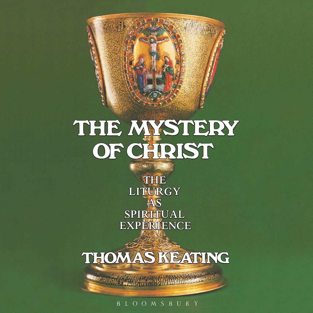 Produktbild: The Mystery of Christ | Thomas Keating