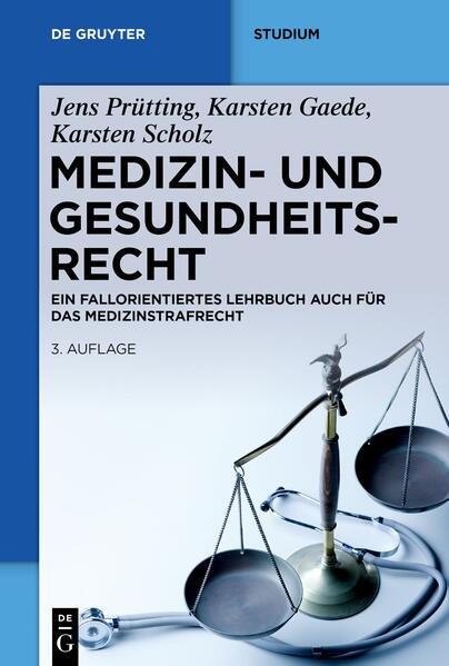 Produktbild: Medizin- und Gesundheitsrecht | Jens Prütting, Karsten Gaede, Karsten Scholz