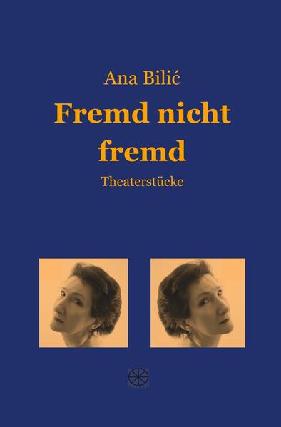 Produktbild: Fremd nicht fremd | Ana Bilic