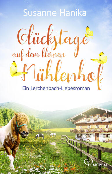 Produktbild: Glückstage auf dem kleinen Mühlenhof | Susanne Hanika