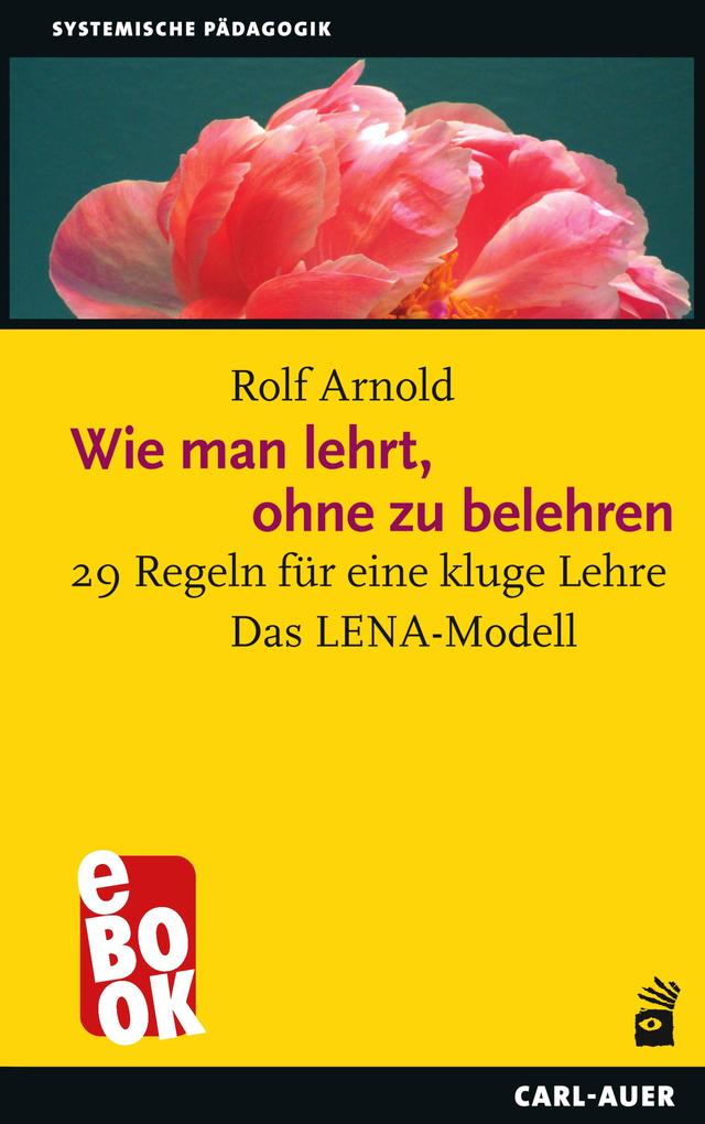 Produktbild: Wie man lehrt, ohne zu belehren | Rolf Arnold