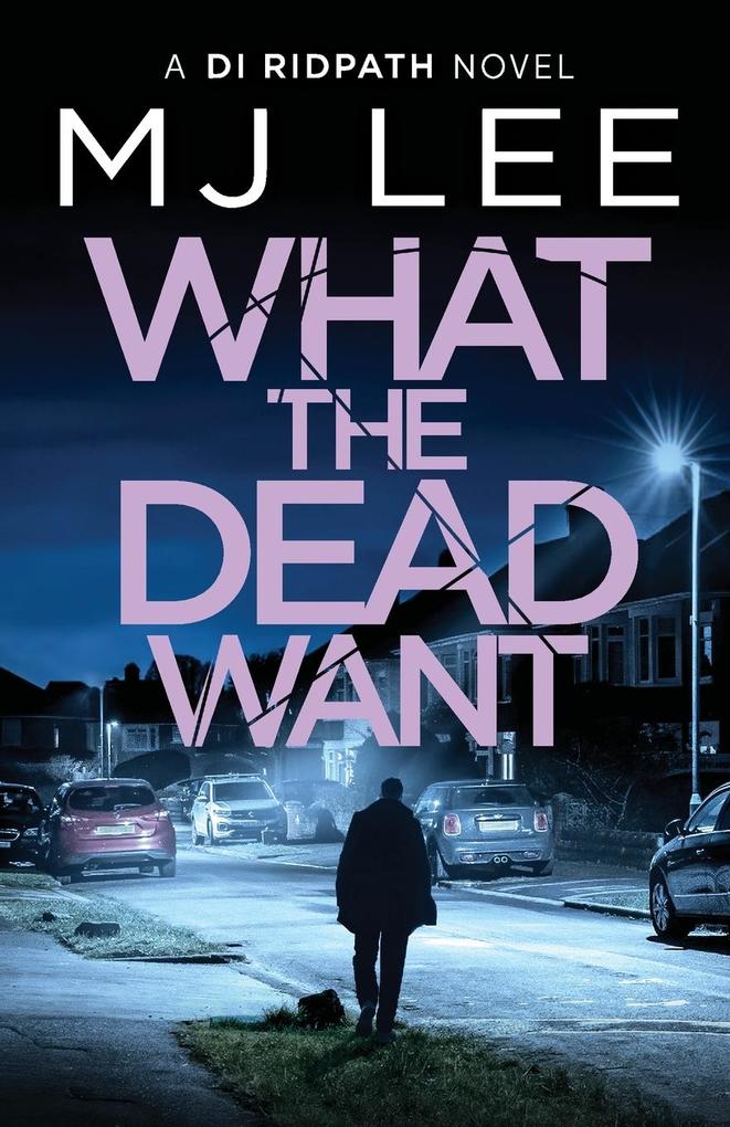 Produktbild: What the Dead Want | M J Lee