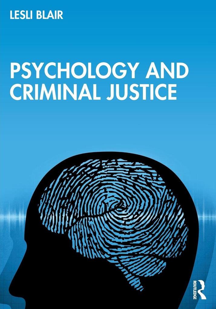 Produktbild: Psychology and Criminal Justice | Lesli Blair